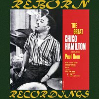 Chico Hamilton, Paul Horn – The Great Chico Hamilton (HD Remastered) (feat. Paul Horn)