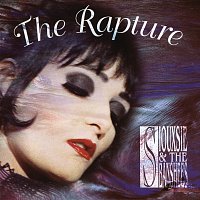 Siouxsie And The Banshees – The Rapture