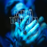 Tommi Kaukua – Mita tahdon