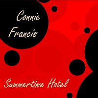 Connie Francis – Summertime Hotel