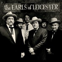 The Earls Of Leicester – The Earls Of Leicester