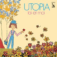 Toi Et Moi – Utopia