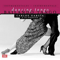 Carlos Garcia – Bailando Tango