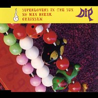Dip – Superlovers In The Sun