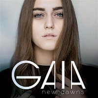 Gaia – New Dawns