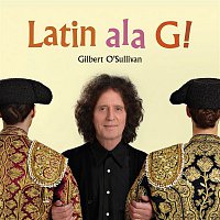 Gilbert O'Sullivan – Latin ala G!