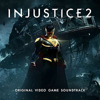 Various Artists.. – Injustice 2 (Original Video Game Soundtrack)