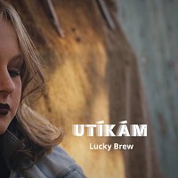Lucky Brew – Utíkám MP3