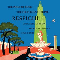 Respighi: Pini di Roma; Fontane di Roma [The Mercury Masters: The Mono Recordings]