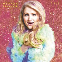 Meghan Trainor – Title (Special Edition)