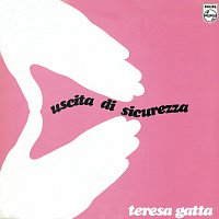 Teresa Gatta – Uscita Di Sicurezza [Remastered]