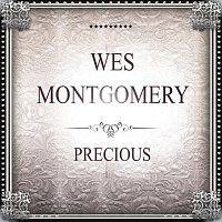 Wes Montgomery – Precious