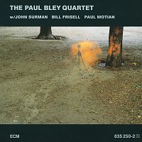The Paul Bley Quartet, John Surman, Bill Frisell, Paul Motian – The Paul Bley Quartet