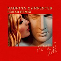 Almost Love [R3HAB Remix]