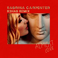 Sabrina Carpenter, R3HAB – Almost Love [R3HAB Remix]
