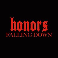 Honors – Falling Down