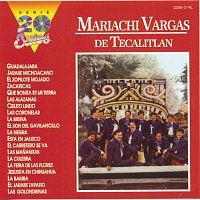Mariachi Vargas De Tecalitlán – Serie 20 Exitos