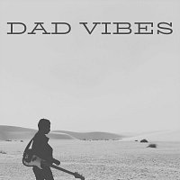 Přední strana obalu CD Dad Vibes