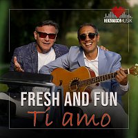 Fresh and Fun – Ti Amo