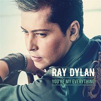 Ray Dylan – You're My Everything