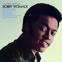 Bobby Womack – My Prescription