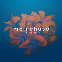 Danny Ocean – Me Rehúso