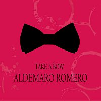 Aldemaro Romero – Take a Bow