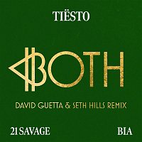 Tiesto – BOTH (David Guetta & Seth Hills Remix)