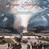 Christopher Herrick – Organ Fireworks 12: Organ of Haderslev Cathedral, Denmark