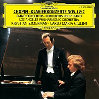Krystian Zimerman, Los Angeles Philharmonic, Carlo Maria Giulini – Chopin: Piano Concerto nos. 1 & 2