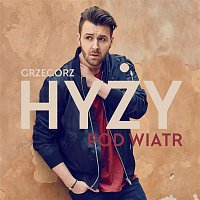 Grzegorz Hyzy – Pod Wiatr
