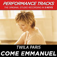 Twila Paris – Come Emmanuel [Performance Tracks]