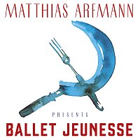 Matthias Arfmann, Deutsches Filmorchester Babelsberg, Bernd Ruf, Onejiru Schindler – Matthias Arfmann Presents Ballet Jeunesse