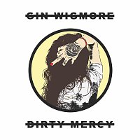 Gin Wigmore – Dirty Mercy