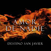 Destino San Javier – Amor de Nadie