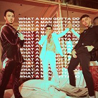 Jonas Brothers – What A Man Gotta Do