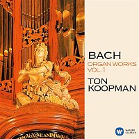 Ton Koopman – Bach: Organ Works, Vol. 1 (At the Organ of the Great Church of Maassluis)