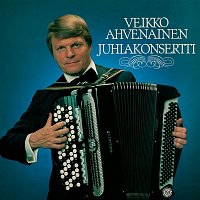 Veikko Ahvenainen – Juhlakonsertti