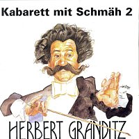 Herbert Granditz – Kabarett mit Schmah  Vol. 2 - Herbert Granditz