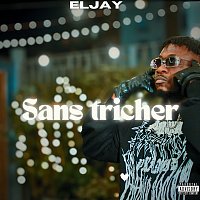 Eljay – Sans tricher