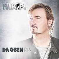Nik P. – Da oben (DiscoFuxx RMX)