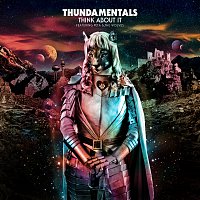 Thundamentals, Peta And The Wolves – Think About It