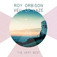 Roy Orbison – Veil Of Haze