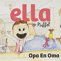 Ella & Nuffel – Opa & Oma
