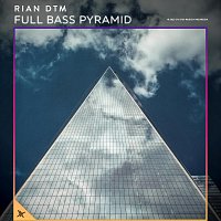 Rian DTM – Full Bass Pyramid
