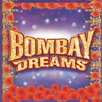 Bombay Dreams [Original London Cast Recording]