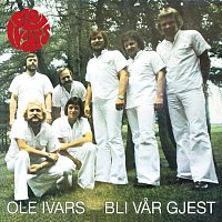 Ole Ivars – Bli var gjest