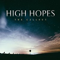 High Hopes – The Callout