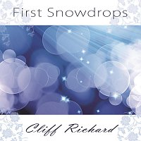 Cliff Richard – First Snowdrops