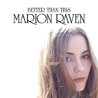 Marion Raven – Better Than This